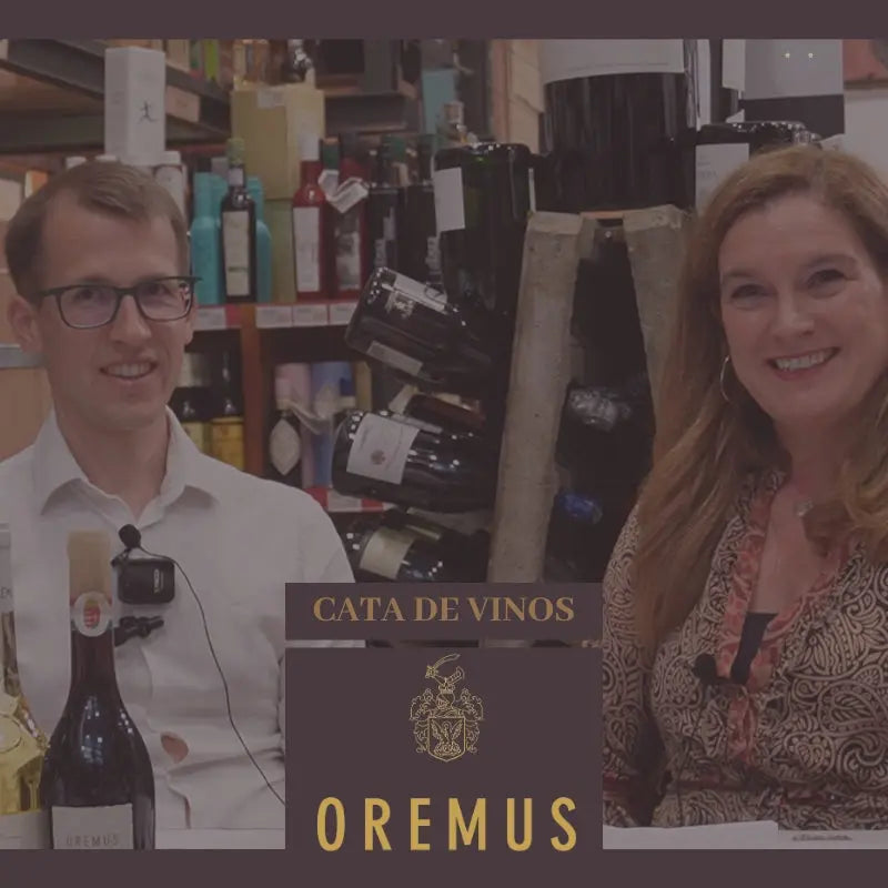 Catamos lo más dulce de Bodegas Oremus